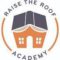 Raise the Roof Academy